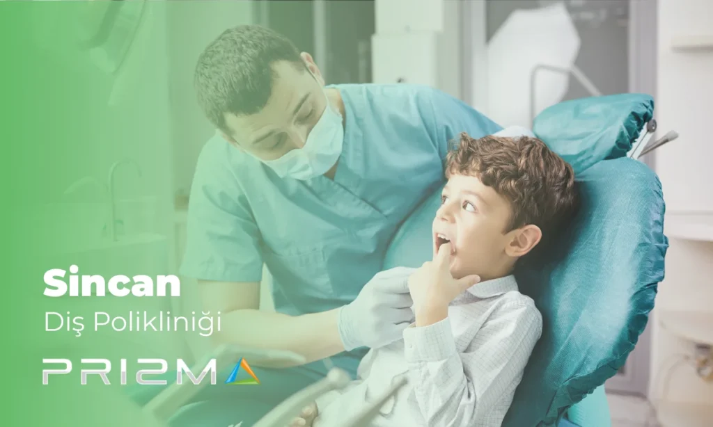 Sincan Diş Polikliniği